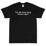 Breaker Cigars 8th Street Gang Short Sleeve T-Shirt