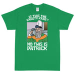 This is Patrick Short Sleeve T-Shirt