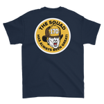 The Squad is Great Short Sleeve T-Shirt