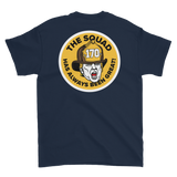 The Squad is Great Short Sleeve T-Shirt